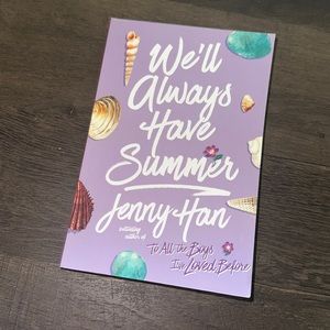 We’ll Alwaus Have Summer by Jenny Han